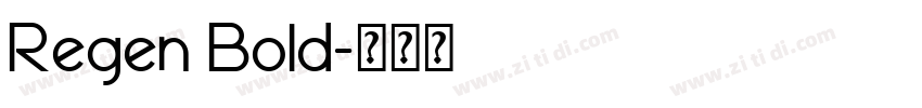 Regen Bold字体转换